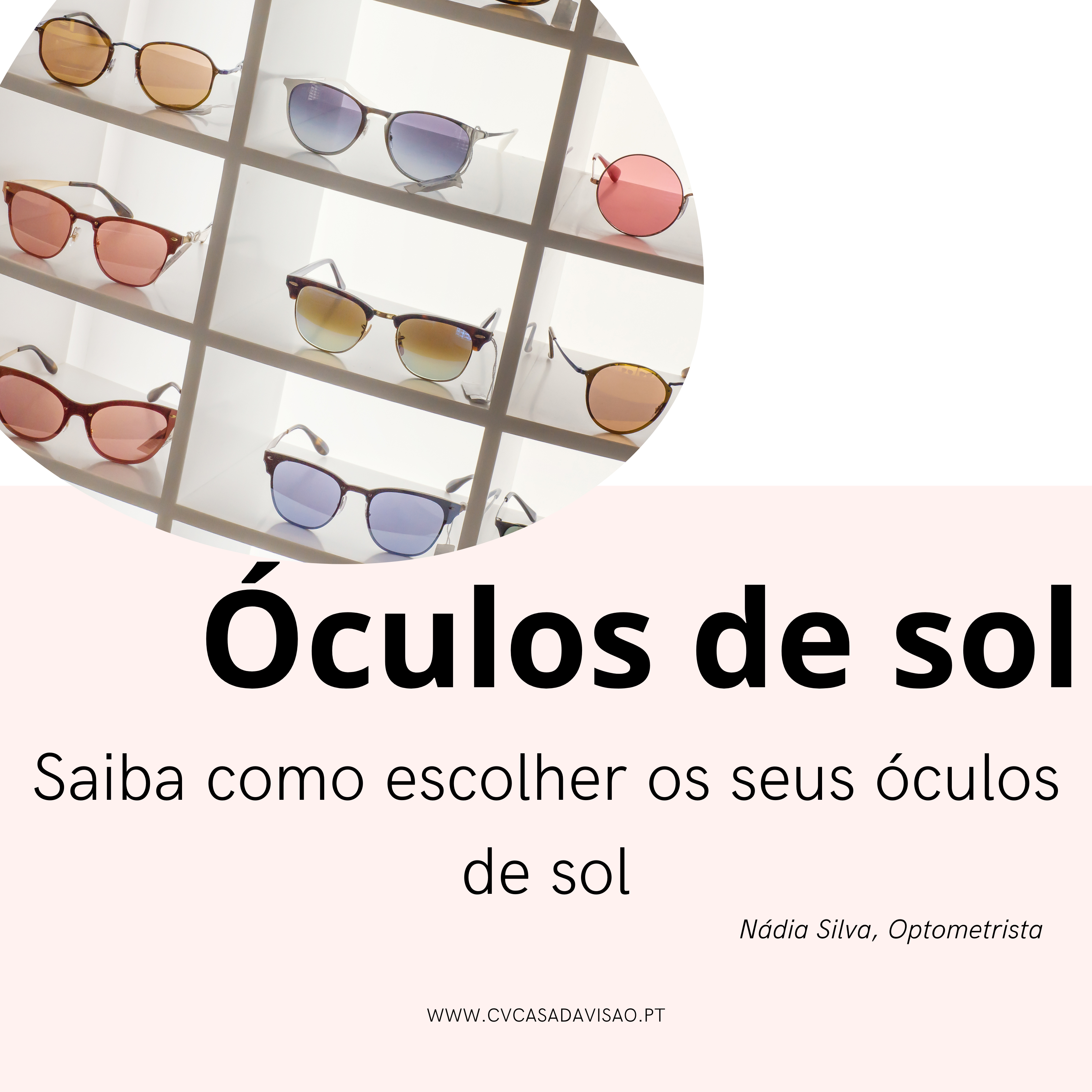 Saiba como escolher os seus óculos de sol